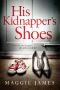 His Kidnapper's Shoes