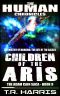 Children of the Aris · Set in the Human Chronicles Universe