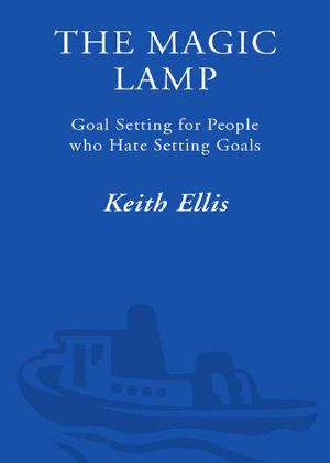 The Magic Lamp · Goal Setting for People Who Hate Setting Goals