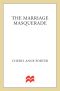 The Marriage Masquerade