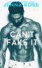 Cant Fake It · Unstoppable Alphas Book 2