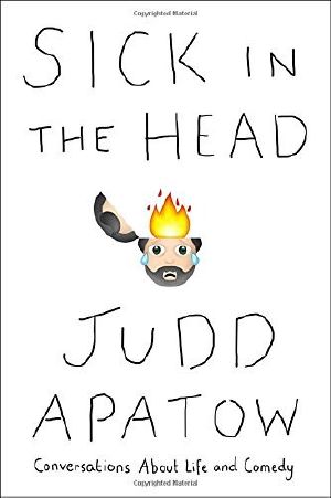 Sick in the Head · Conversations About Life and Comedy