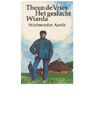 WIARDA Eerste Boek - Stiefmoeder Aarde