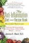 The Anti-Inflammation Diet and Recipe Book · 2nd Edition · Protect Yourself and Your Family From Heart Disease, Arthritis, Diabetes, Allergies, and More