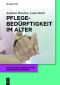 Pflegebedürftigkeit im Alter