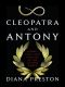 Cleopatra and Antony