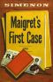 Maigret's First Case