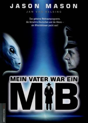 Mein Vater war ein MiB (Men in Black)