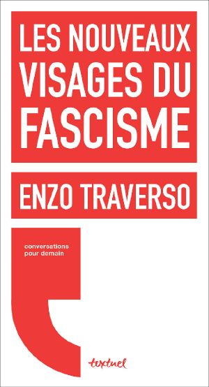 Les nouveaux visages du fascisme