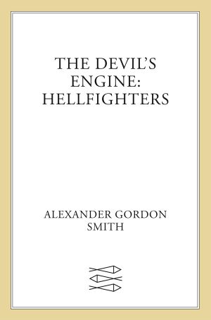 Hellfighters: The Devil's Engine Series, Book 2