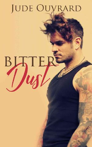 Bitter Dust (Bitter Series Book 1)