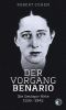 Der Vorgang Benario · Die Gestapo-Akte 1936 - 1942