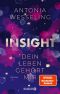 Insight - Dein Leben gehört mir