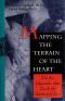 Mapping the Terrain of the Heart · the Six Capacities That Guide the Journey of Love