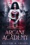 Cloak of Shadows (Arcane Academy Book 2)