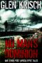No Man's Dominion and Other Post-Apocalyptic Tales