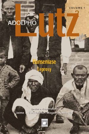 Adolpho Lutz - Hanseníase - v.1, Livro 2