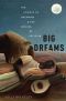 Big Dreams · The Science of Dreaming and the Origins of Religion