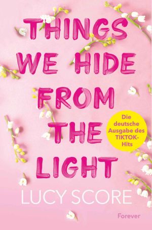 002 - Things We Hide From The Light