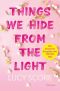 002 - Things We Hide From The Light