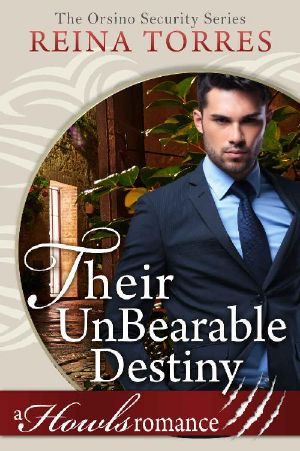 Their UnBearable Destiny (Orsino Security Book 3)