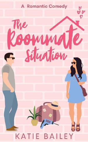 The Roommate Situation: A Romantic Comedy (Only in Atlanta Book 1)