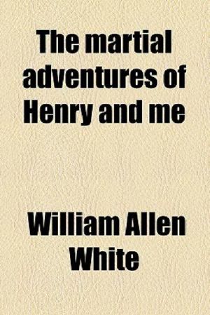 The Martial Adventures of Henry and Me