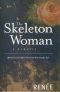 The Skeleton Woman