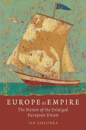 Europe as Empire · the Nature of the Enlarged European Union