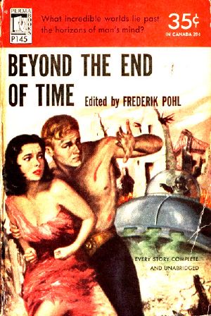 Beyond the End of Time