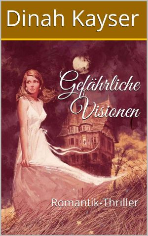 Gefährliche Visionen