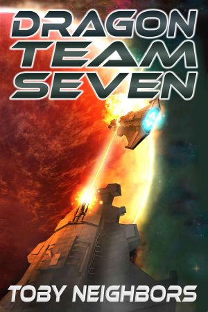 Dragon Team Seven: DT7 - book 1