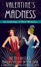 Valentine's Madness: A 1920s Historical Mystery Anthology