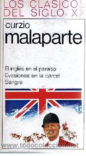 El Inglés en El Paraíso. Evasiones en La Cárcel. Sangre