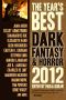 The Year's Best Dark Fantasy & Horror - 2012