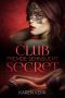 Club Secret · Fremde Sehnsucht