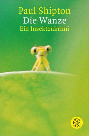 Die Wanze · Ein Insektenkrimi