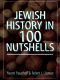 Jewish History in 100 Nutshells