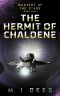 The Hermit of Chaldene (Mastery of the Stars, #9)