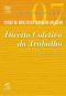 Curso de Direito do Trabalho Aplicado · Vol. 7 - Direito coletivo do trabalho