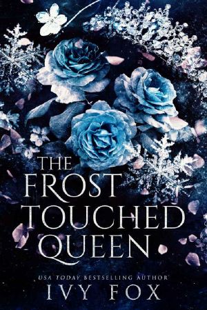 The Frost Touched Queen (The Winter Queen Duet Book 1)