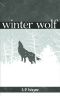 Winter Wolf · A Werewolf Romance on Snow