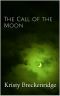 The Call of the Moon