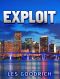 Exploit (The Abscond Series (Book 1 of 2))