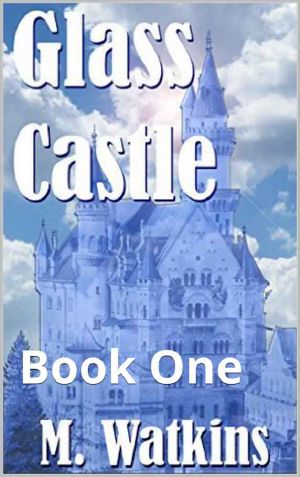 Glass Castle · Book One