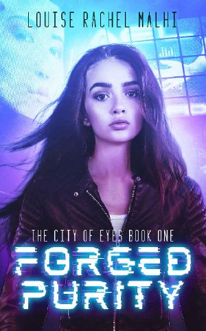 Forged Purity: The City of Eyes Book One