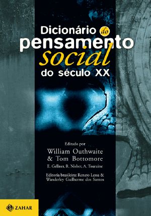 Dicionario Do Pensamento Social Do Seculo Xx