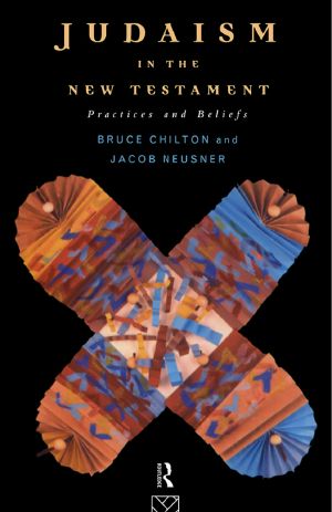 Judaism in the New Testament · Practices and Beliefs