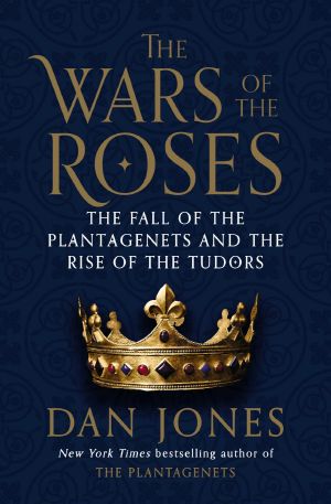 The Wars of the Roses