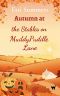 Autumn at the Stables on Muddypuddle Lane · a sweet, uplifting, heart warming romance